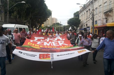 Frente Brasil Popular, centrais e sindicatos protestam em Salvador