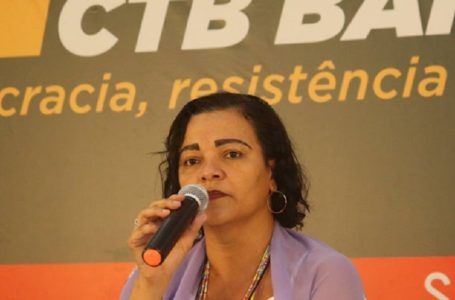 “Precisamos impedir a nova reforma trabalhista”, diz Rosa de Souza